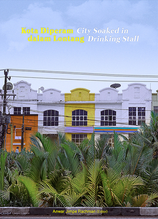 KOTA DIPERAM DALAM LONTANG/CITY SOAKED IN DRINKING STALL